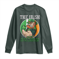 Funny The Irish We Don't Always Win But We Always Fight Long Sleeve Shirt