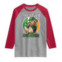 Funny The Irish We Don't Always Win But We Always Fight Raglan Shirt