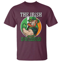 Funny The Irish We Don't Always Win But We Always Fight T Shirt