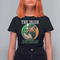 Funny The Irish We Don't Always Win But We Always Fight T Shirt For Women