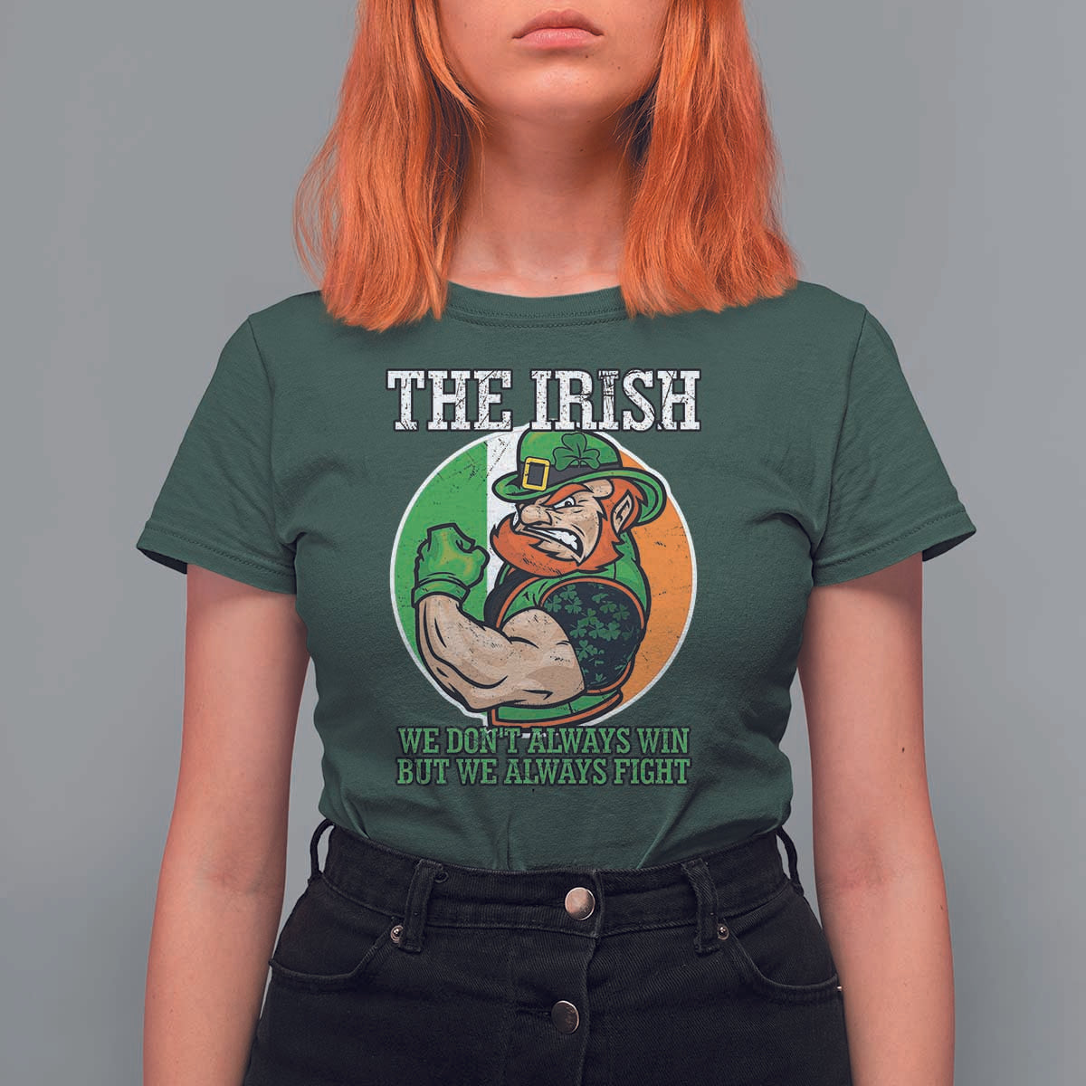 Funny The Irish We Don't Always Win But We Always Fight T Shirt For Women