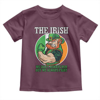 Funny The Irish We Don't Always Win But We Always Fight Toddler T Shirt