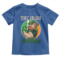 Funny The Irish We Don't Always Win But We Always Fight Toddler T Shirt