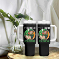 Funny The Irish We Don't Always Win But We Always Fight Tumbler With Handle