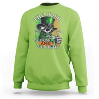 Irish Soldiers 1762 Sweatshirt The Irish We Drink And We Fight Shamrock Skull Beer