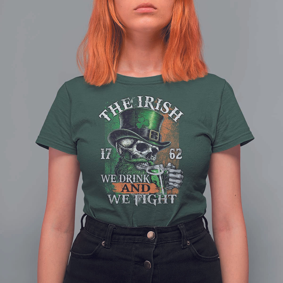 Irish Soldiers 1762 T Shirt For Women The Irish We Drink And We Fight Shamrock Skull Beer
