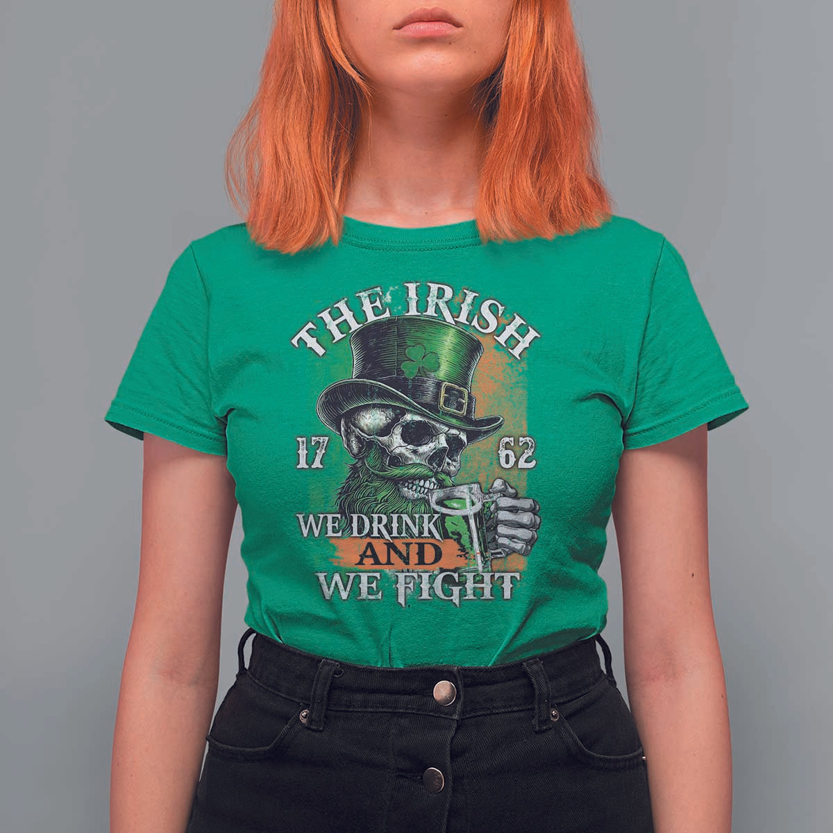 Irish Soldiers 1762 T Shirt For Women The Irish We Drink And We Fight Shamrock Skull Beer