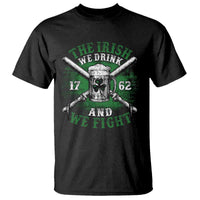 Irish Soldiers 1762 T Shirt The Irish We Drink And We Fight Shamrock Beer Parade