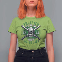 Irish Soldiers 1762 T Shirt For Women The Irish We Drink And We Fight Shamrock Beer Parade