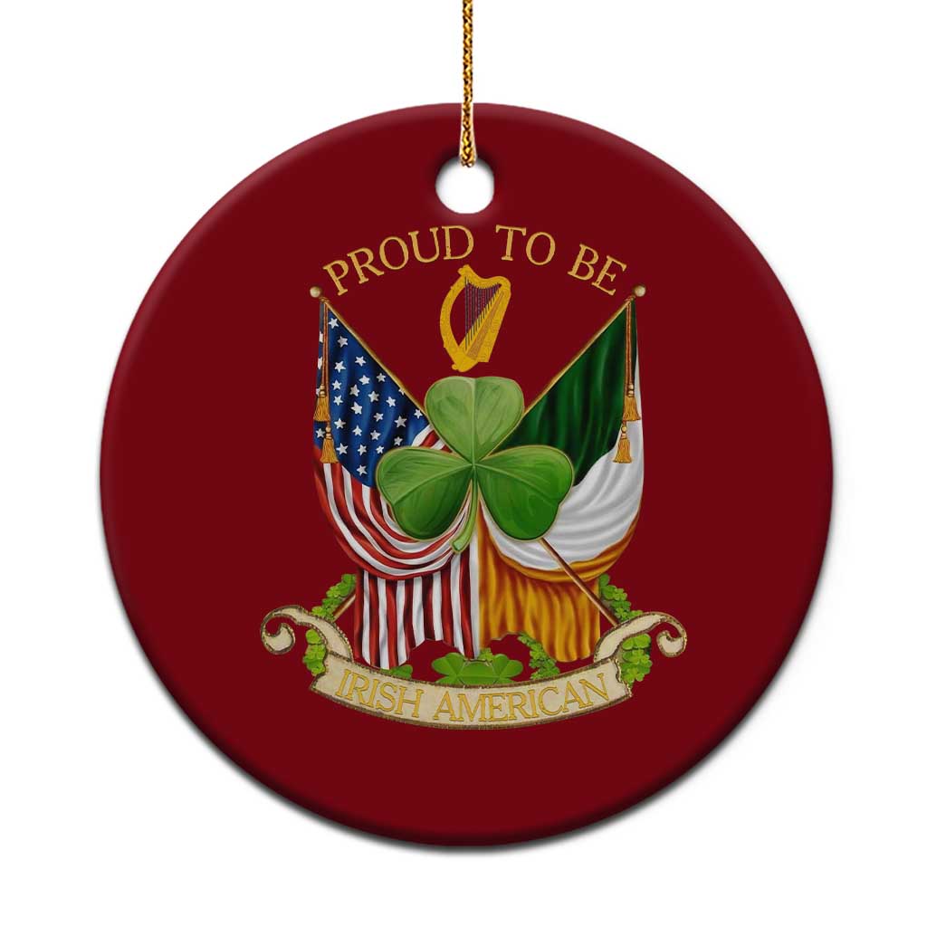 Proud To Be Irish American Ceramic Ornament Vintage Ireland USA Flag Shamrock Harp - Wonder Print Shop