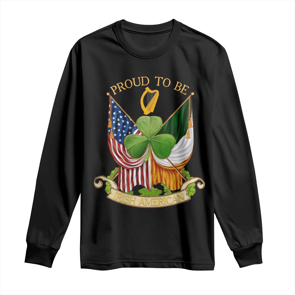Proud To Be Irish American Long Sleeve Shirt Vintage Ireland USA Flag Shamrock Harp