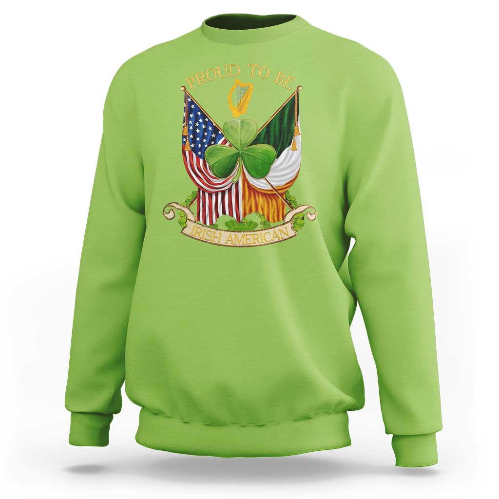 Proud To Be Irish American Sweatshirt Vintage Ireland USA Flag Shamrock Harp