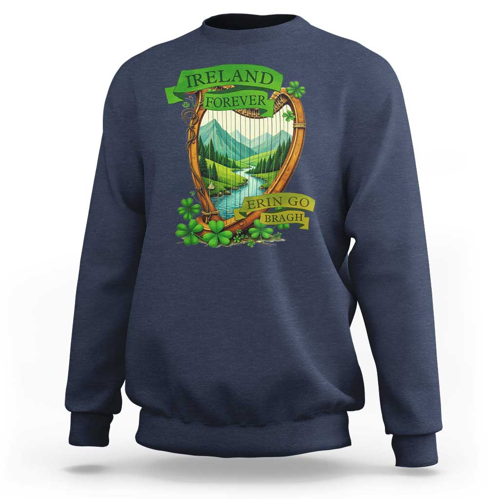 Irish Pride Sweatshirt Ireland Forever Erin Go Bragh Harp Shamrock