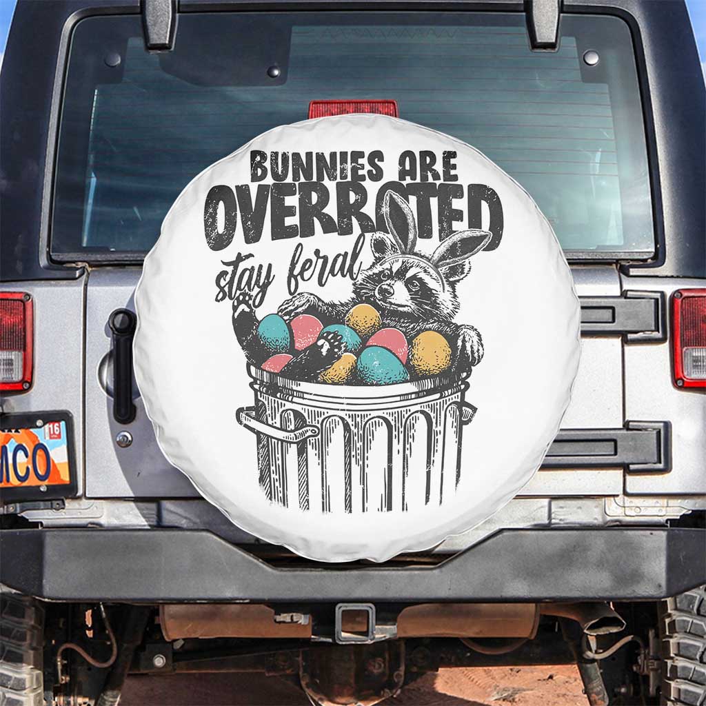 Funny Easter Day Racoon Spare Tire Cover Bunnies Are Overrated Stay Feral Eggs