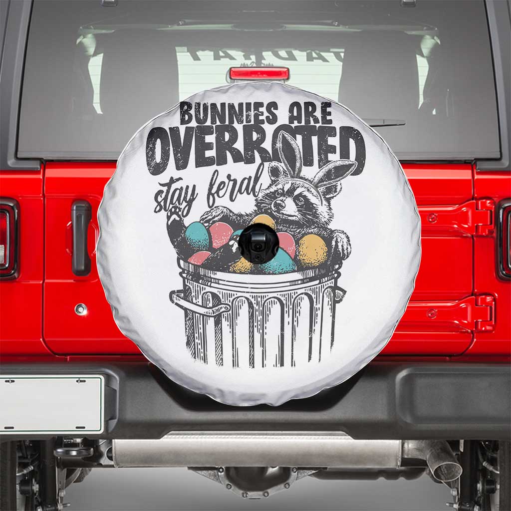 Funny Easter Day Racoon Spare Tire Cover Bunnies Are Overrated Stay Feral Eggs