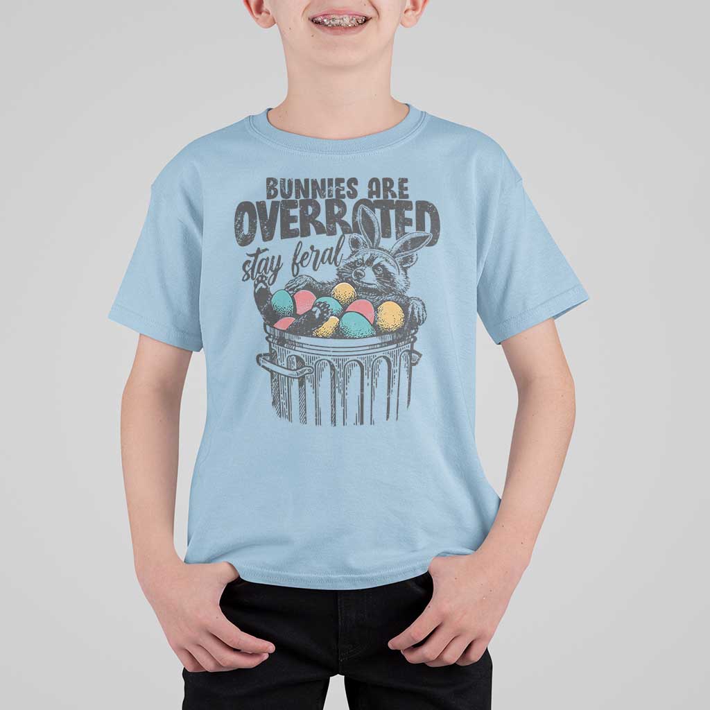 Funny Easter Day Racoon T Shirt For Kid Bunnies Are Overrated Stay Feral Eggs