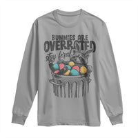 Funny Easter Day Racoon Long Sleeve Shirt Bunnies Are Overrated Stay Feral Eggs