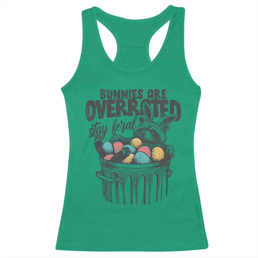 Funny Easter Day Racoon Racerback Tank Top Bunnies Are Overrated Stay Feral Eggs