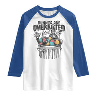 Funny Easter Day Racoon Raglan Shirt Bunnies Are Overrated Stay Feral Eggs