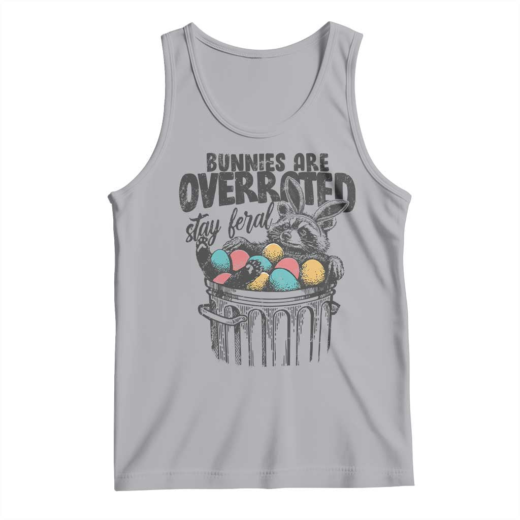 Funny Easter Day Racoon Tank Top Bunnies Are Overrated Stay Feral Eggs