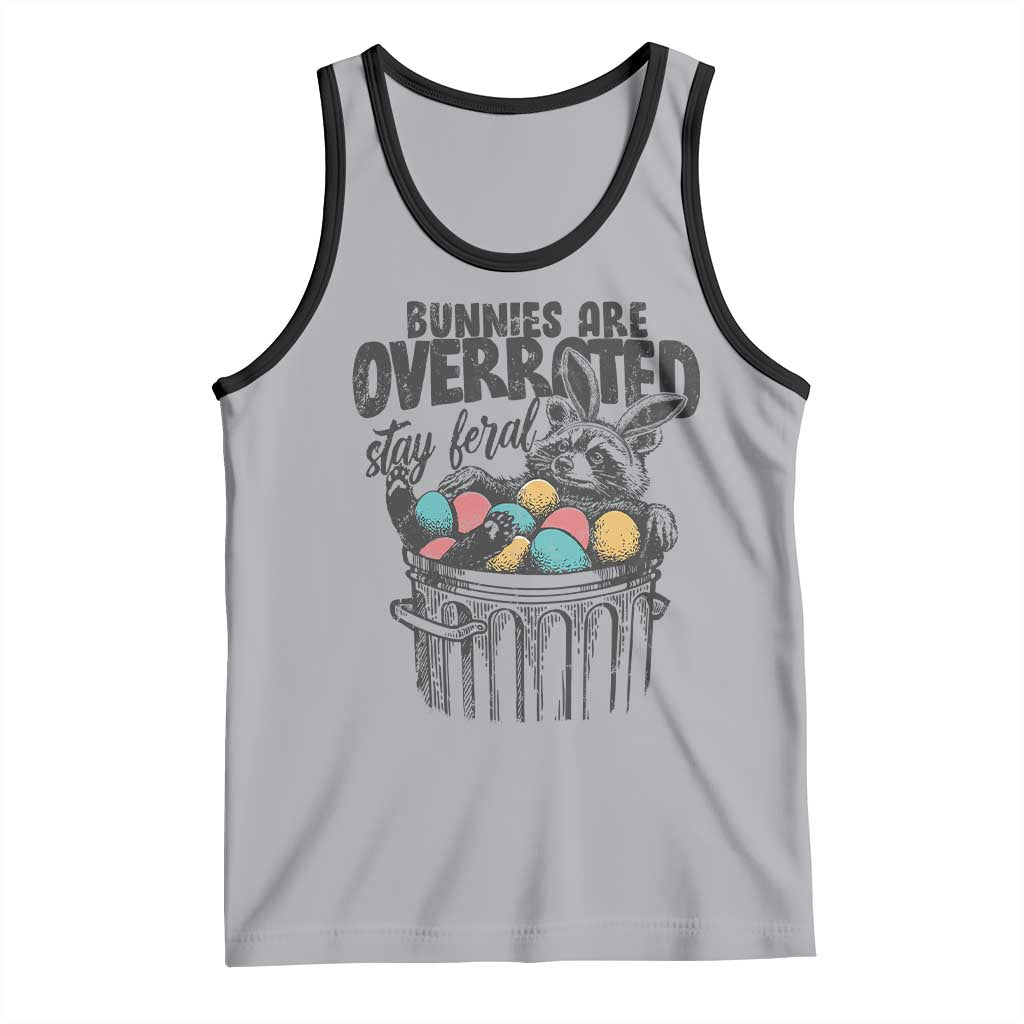 Funny Easter Day Racoon Tank Top Bunnies Are Overrated Stay Feral Eggs