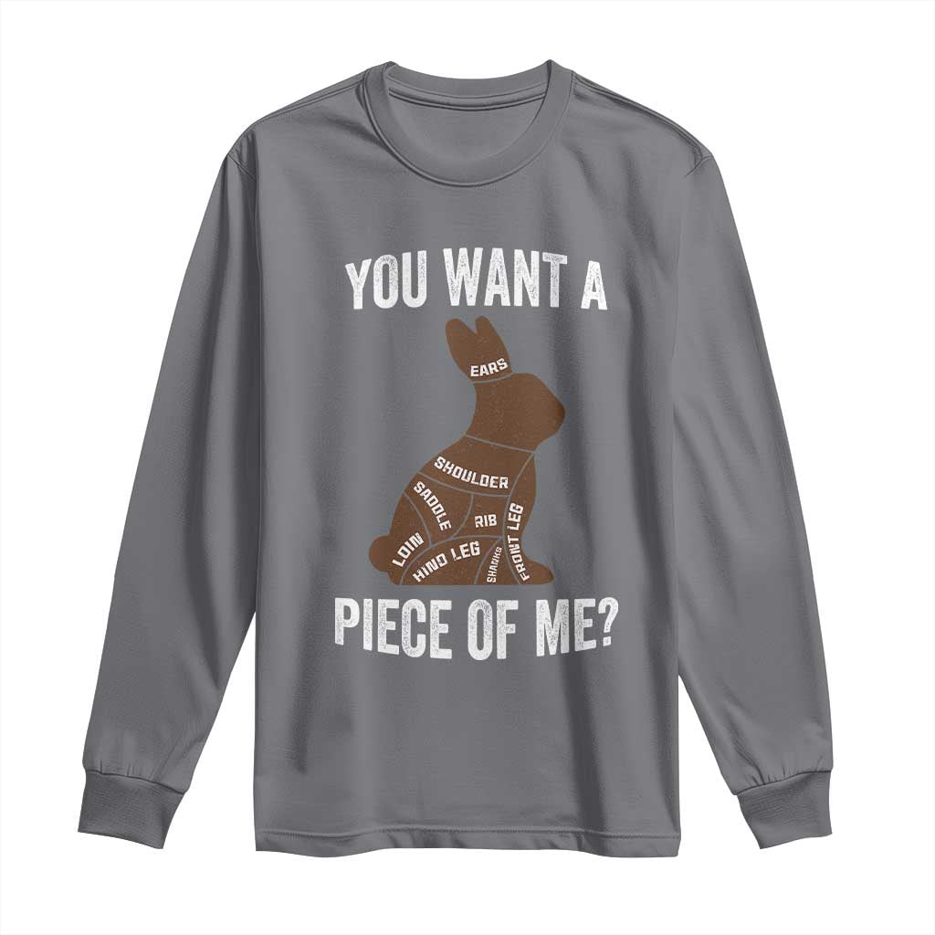 Funny You Want A Piece Of Me Long Sleeve Shirt Chocolate Easter Bunny
