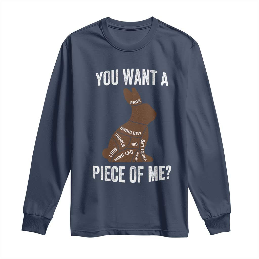 Funny You Want A Piece Of Me Long Sleeve Shirt Chocolate Easter Bunny