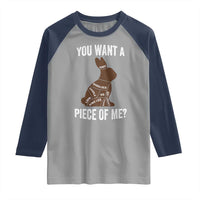 Funny You Want A Piece Of Me Raglan Shirt Chocolate Easter Bunny