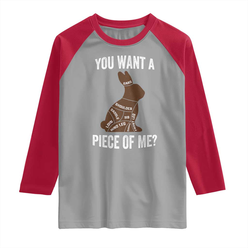 Funny You Want A Piece Of Me Raglan Shirt Chocolate Easter Bunny