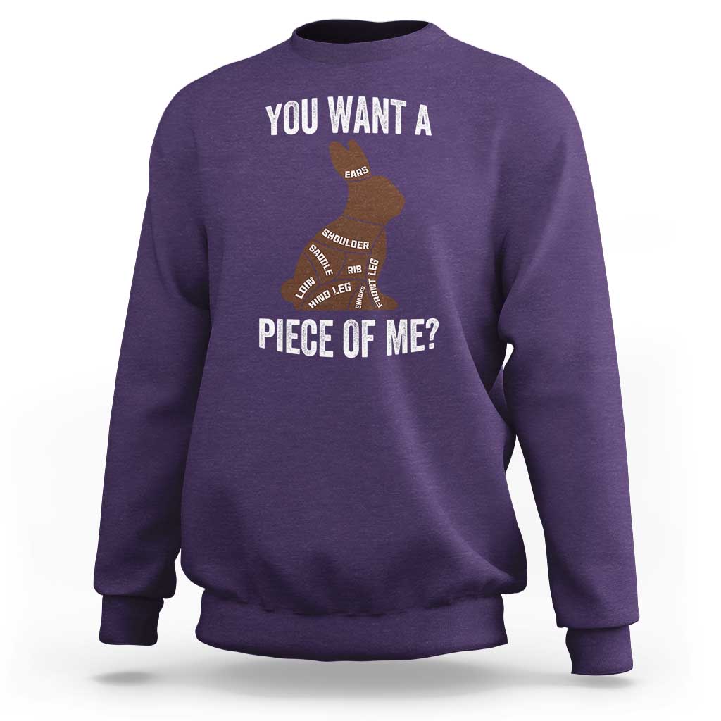 Funny You Want A Piece Of Me Sweatshirt Chocolate Easter Bunny