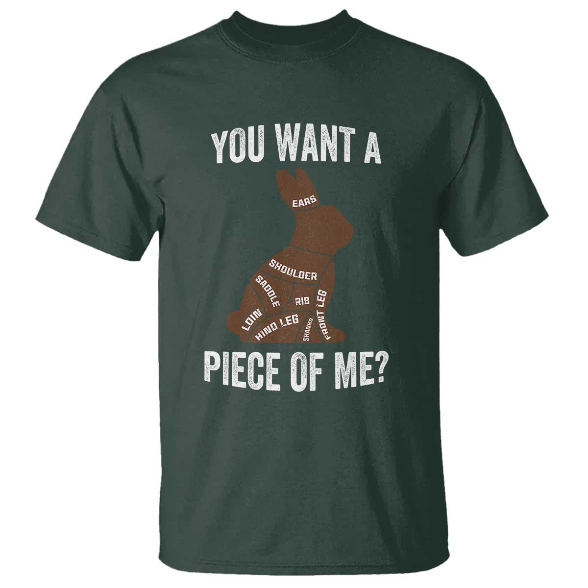 Funny You Want A Piece Of Me T Shirt Chocolate Easter Bunny