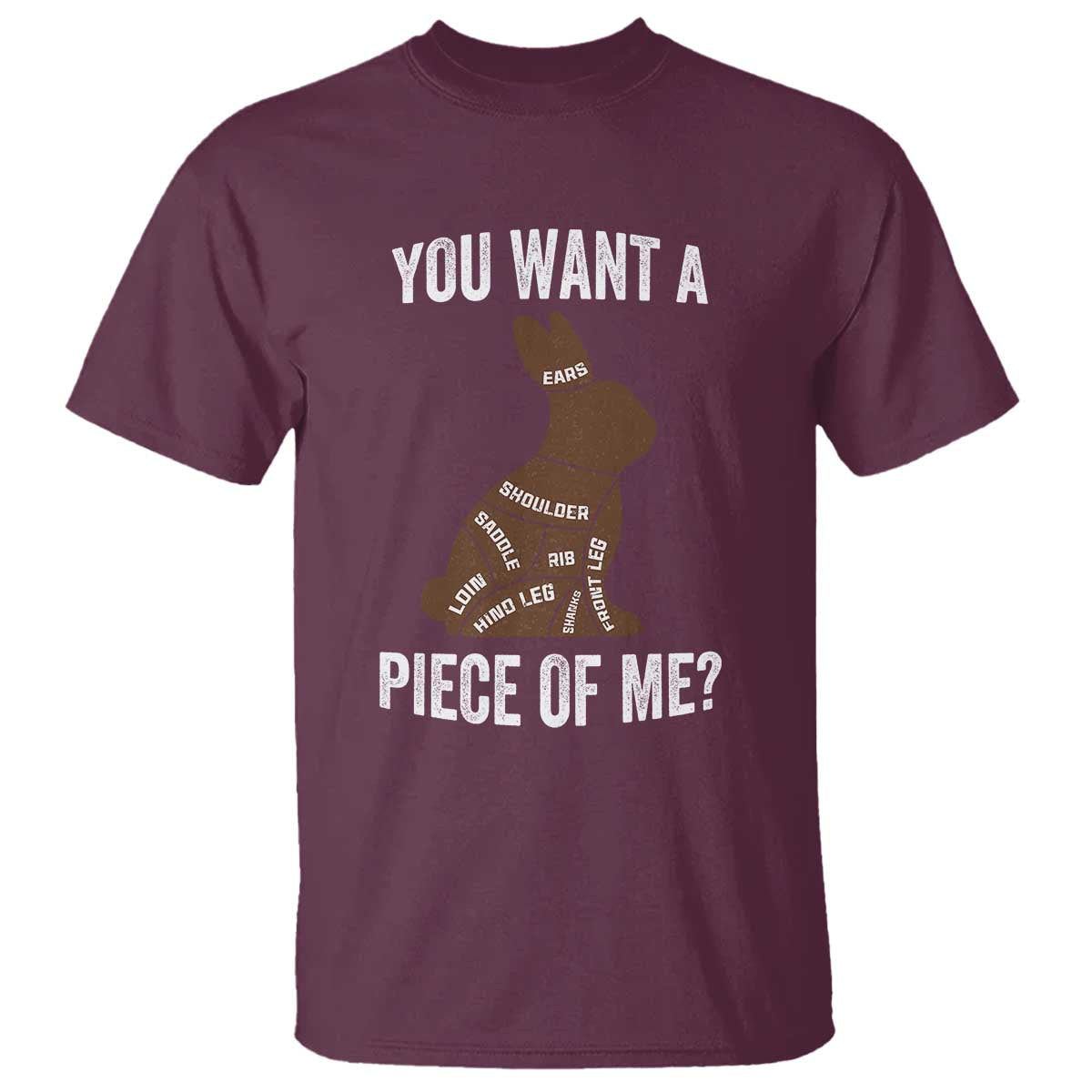 Funny You Want A Piece Of Me T Shirt Chocolate Easter Bunny