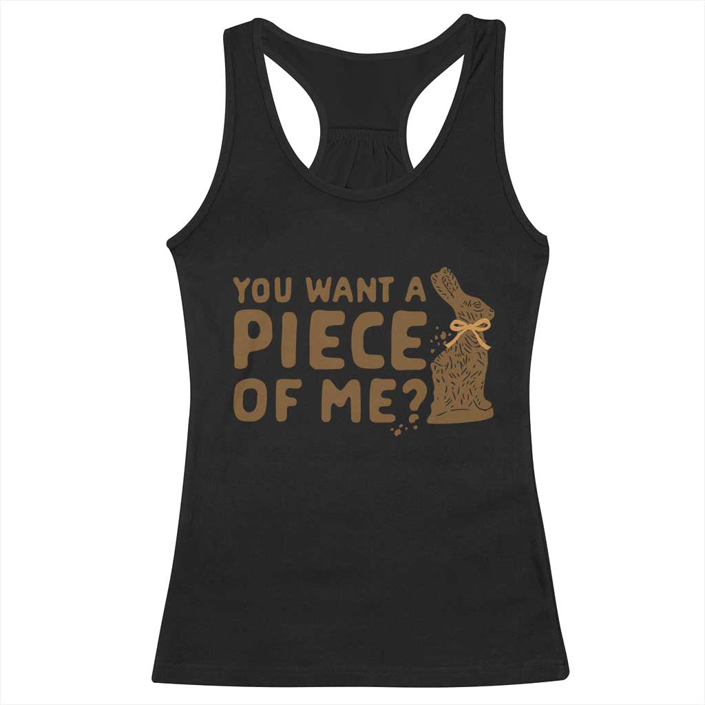 Funny Easter Day Chocolate Bunny Racerback Tank Top You Want A Piece Of Me