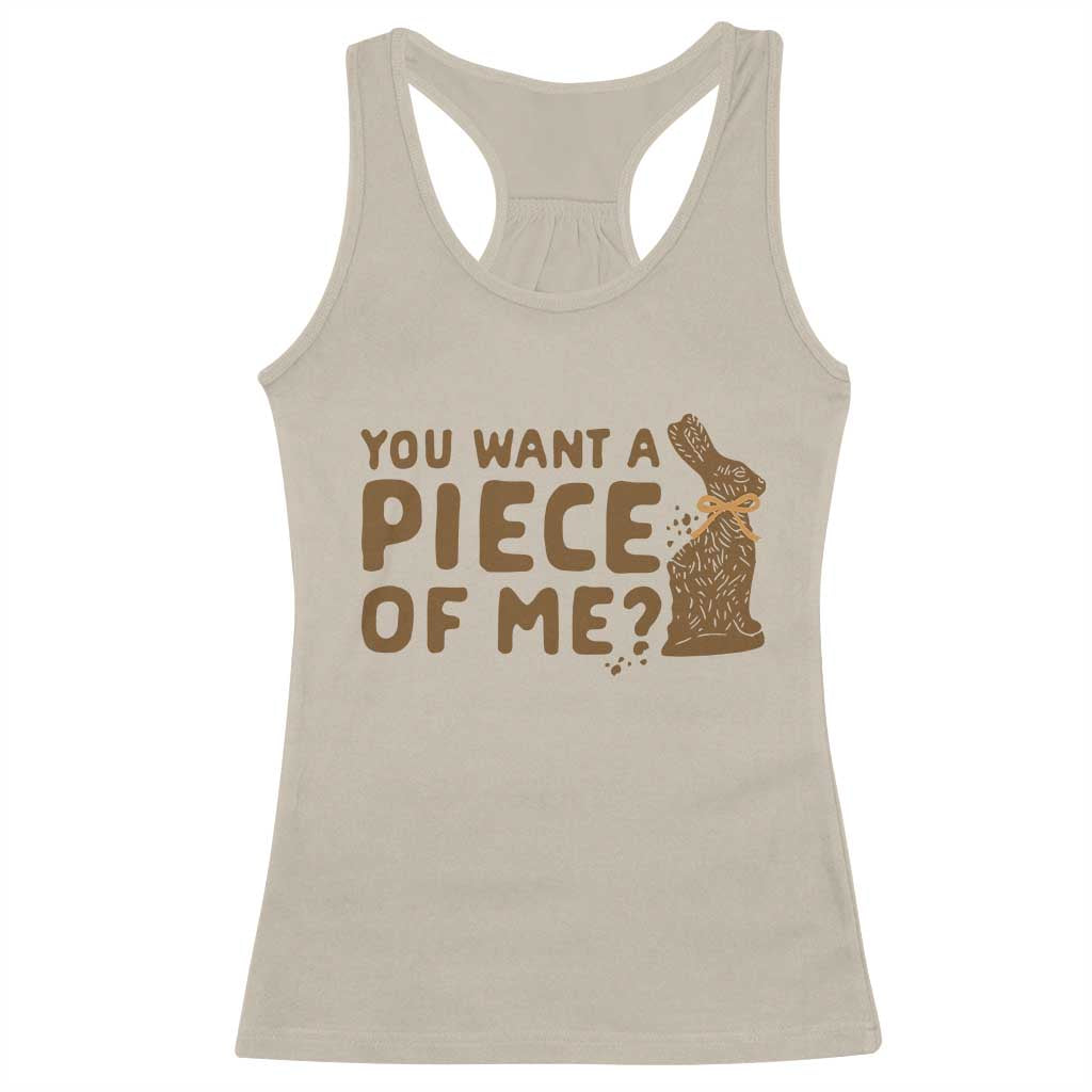 Funny Easter Day Chocolate Bunny Racerback Tank Top You Want A Piece Of Me