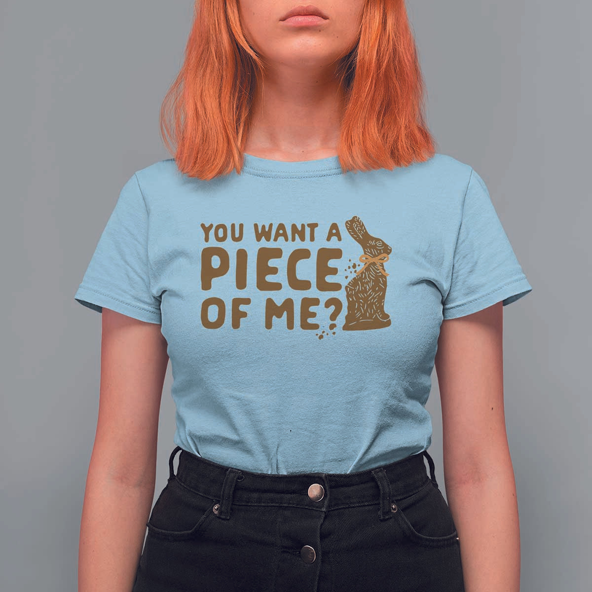 Funny Easter Day Chocolate Bunny T Shirt For Women You Want A Piece Of Me