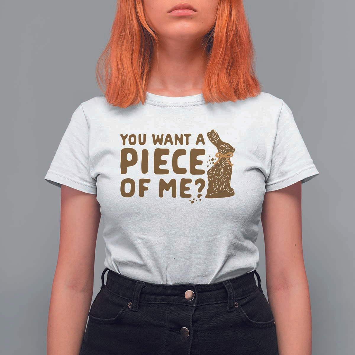 Funny Easter Day Chocolate Bunny T Shirt For Women You Want A Piece Of Me