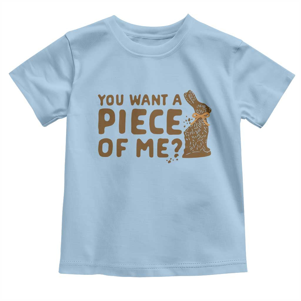 Funny Easter Day Chocolate Bunny Toddler T Shirt You Want A Piece Of Me