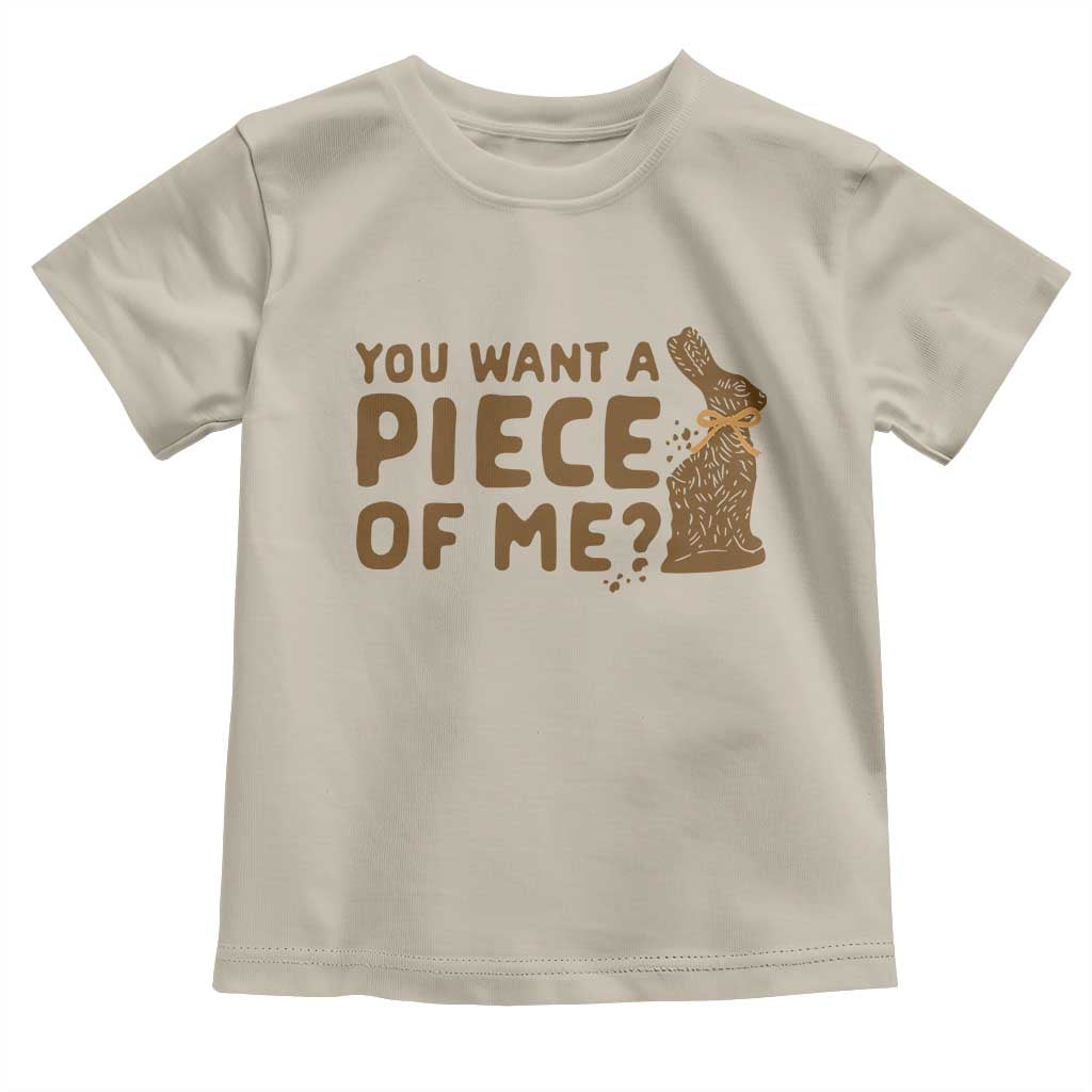 Funny Easter Day Chocolate Bunny Toddler T Shirt You Want A Piece Of Me