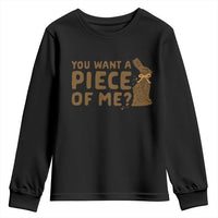 Funny Easter Day Chocolate Bunny Youth Sweatshirt You Want A Piece Of Me