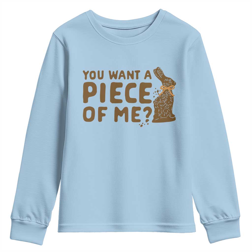 Funny Easter Day Chocolate Bunny Youth Sweatshirt You Want A Piece Of Me