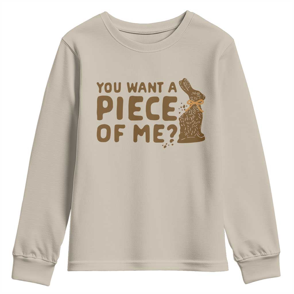 Funny Easter Day Chocolate Bunny Youth Sweatshirt You Want A Piece Of Me