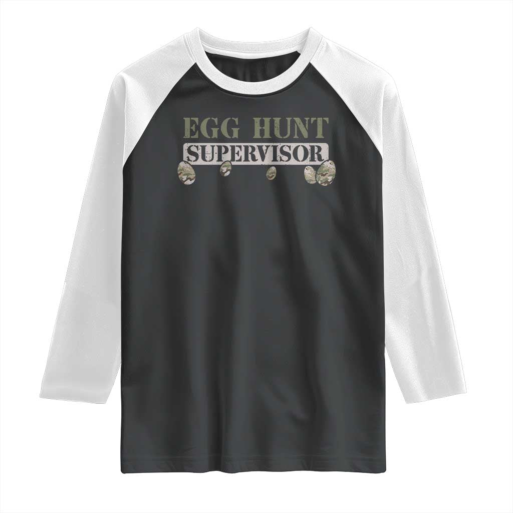 Funny Easter Egg Hunt Supervisor Raglan Shirt Camouflage Camo Egg Hunting Easter Day