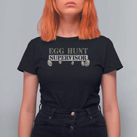 Funny Easter Egg Hunt Supervisor T Shirt For Women Camouflage Camo Egg Hunting Easter Day