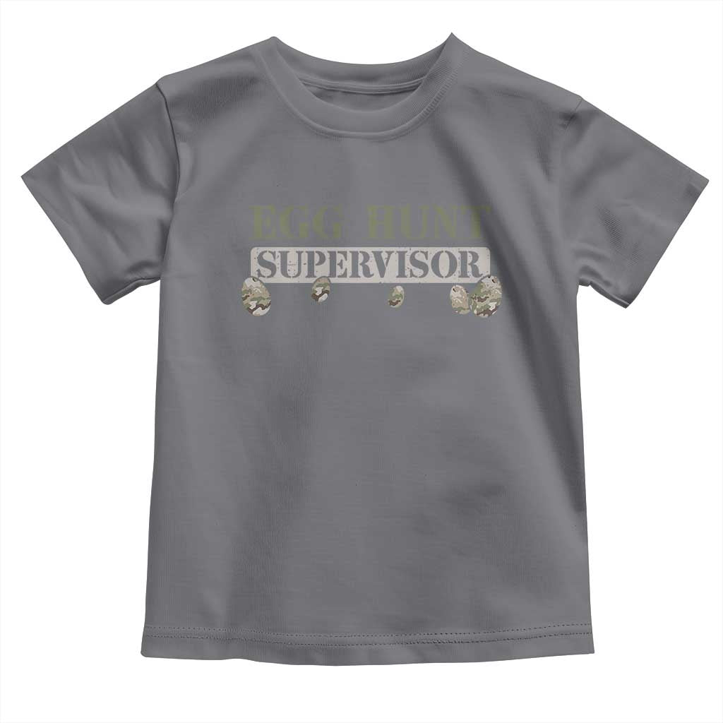 Funny Easter Egg Hunt Supervisor Toddler T Shirt Camouflage Camo Egg Hunting Easter Day