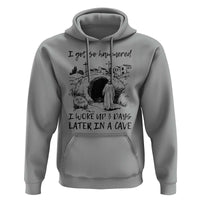 Funny I Got So Hammered I Woke Up 3 Days Later In A Cave Hoodie Christian Easter Day Religious