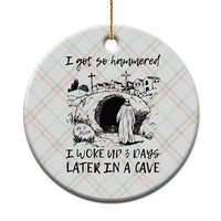 Funny I Got So Hammered I Woke Up 3 Days Later In A Cave Ceramic Ornament Christian Easter Day Religious - Wonder Print Shop
