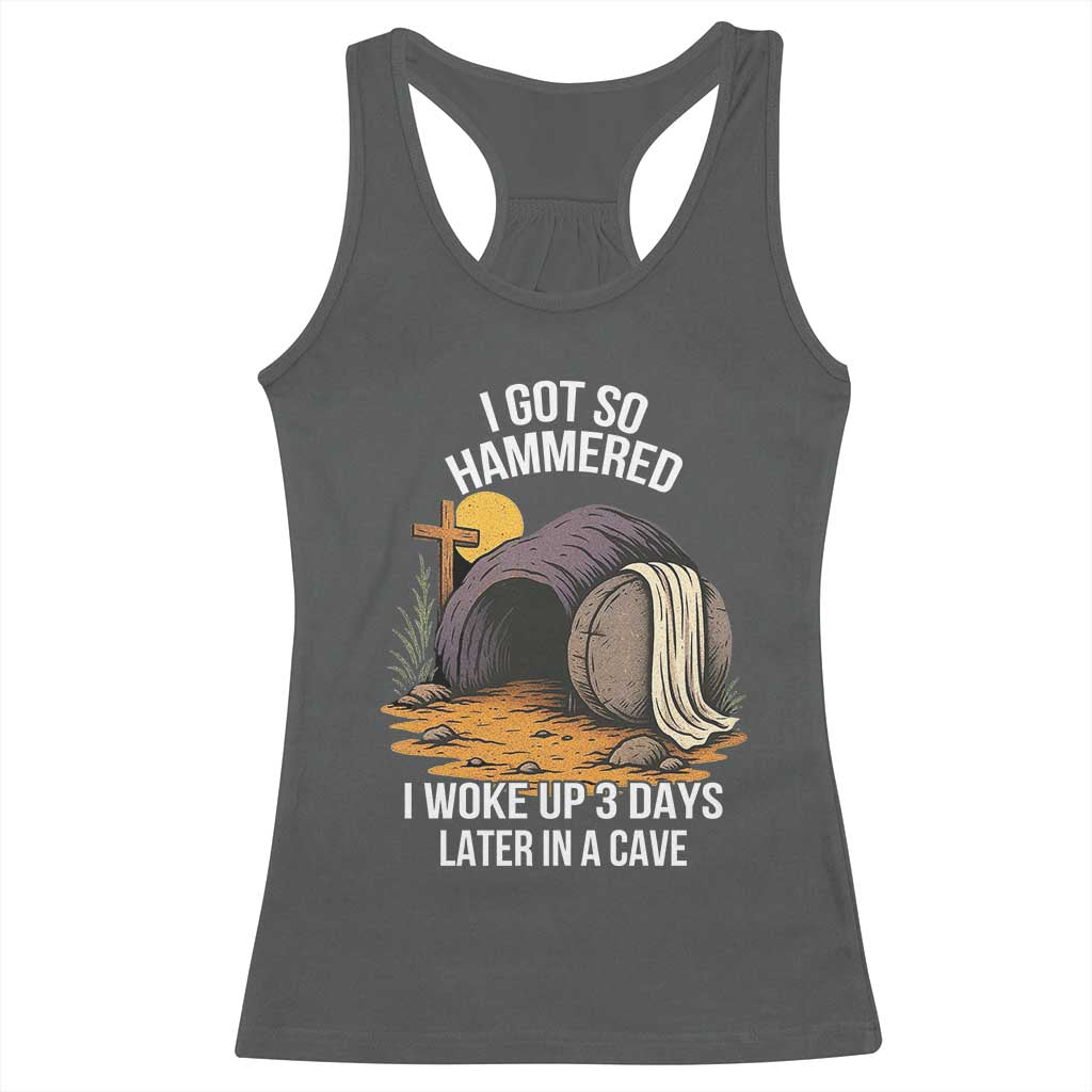 Christian Easter Day Religious Stone Racerback Tank Top I Got So Hammered I Woke Up 3 Days Later In A Cave