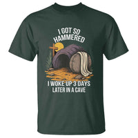 Christian Easter Day Religious Stone T Shirt I Got So Hammered I Woke Up 3 Days Later In A Cave