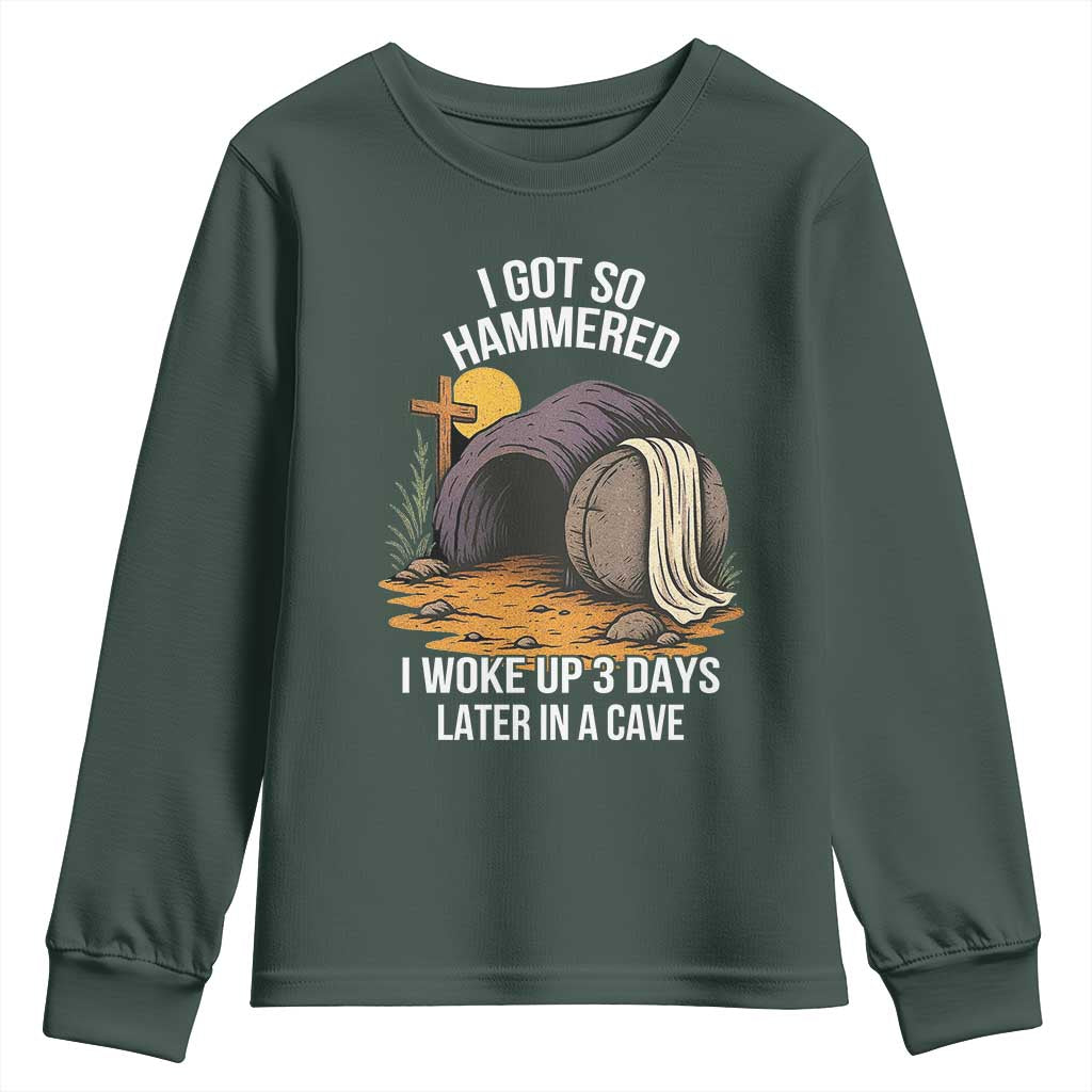 Christian Easter Day Religious Stone Youth Sweatshirt I Got So Hammered I Woke Up 3 Days Later In A Cave