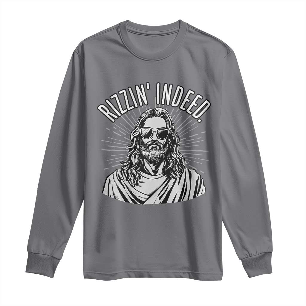 Funny Religious Christian Jesus Meme Long Sleeve Shirt Rizzin Indeed